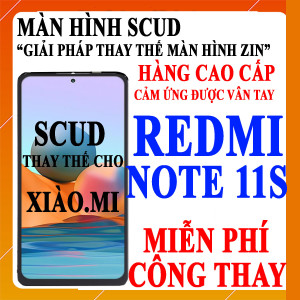 Màn hình Scud cho Xiaomi Redmi Note 11S